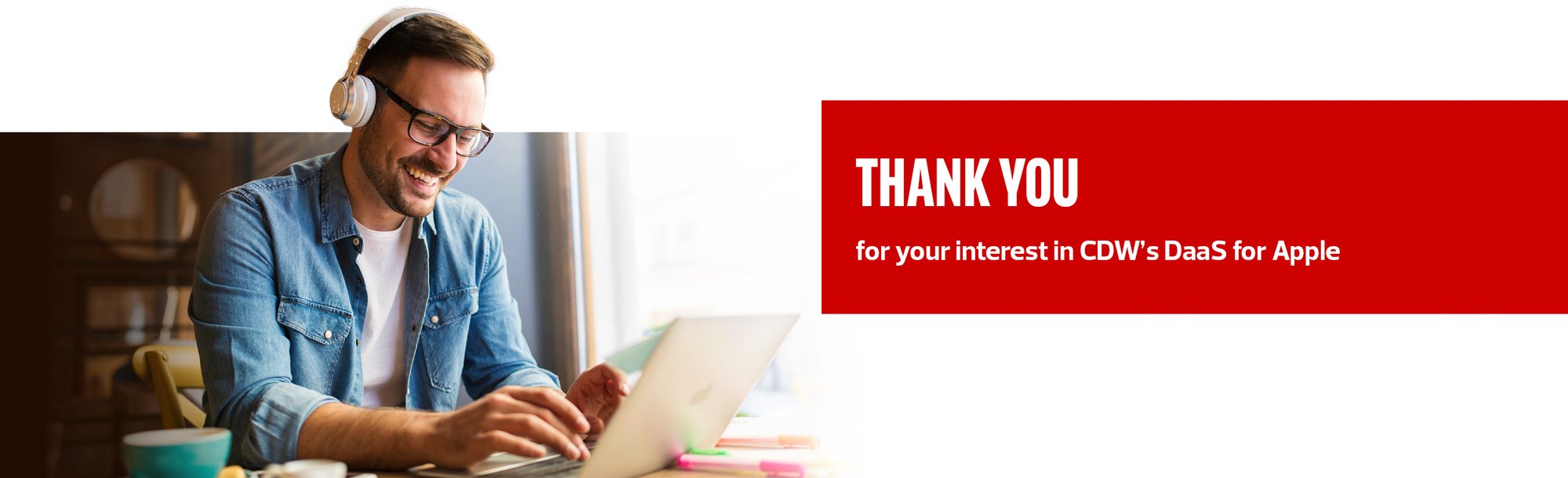 Thank you for your interest in CDW’s DaaS for Apple