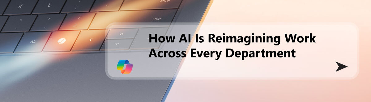 How-AI-Is-Reimagining-Work-Across-Every-Department
