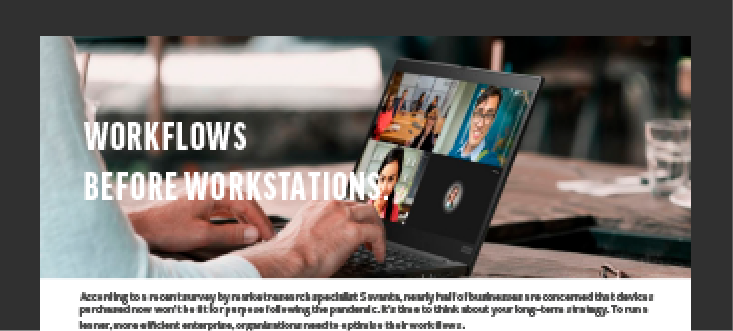 Workflows before workstations. Lenovo and the future of hybrid working@2x